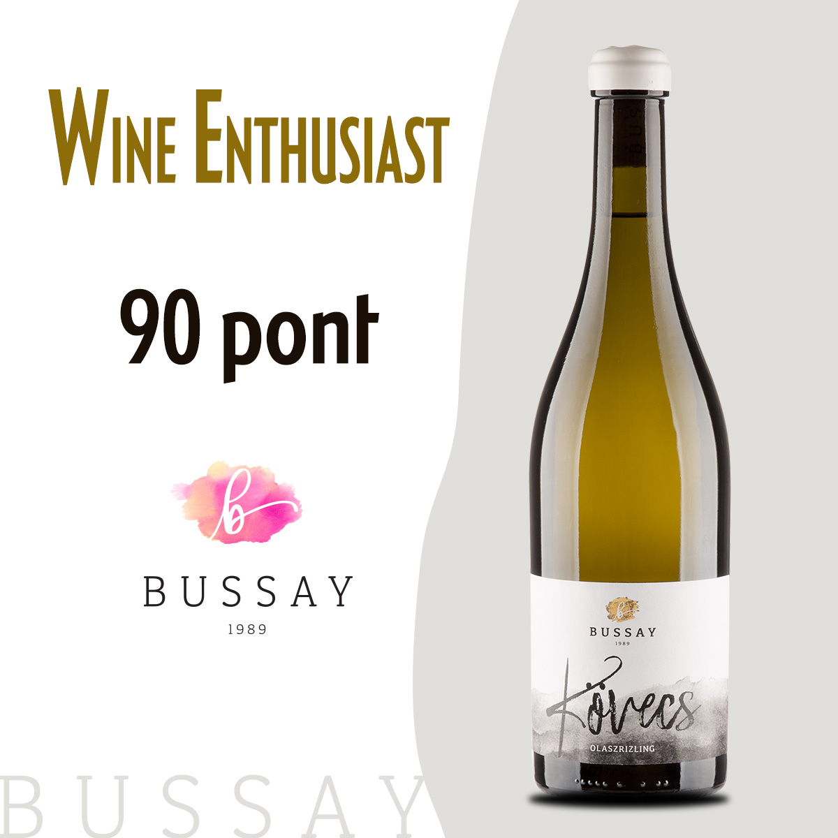 Wine Enthusiast Bussay